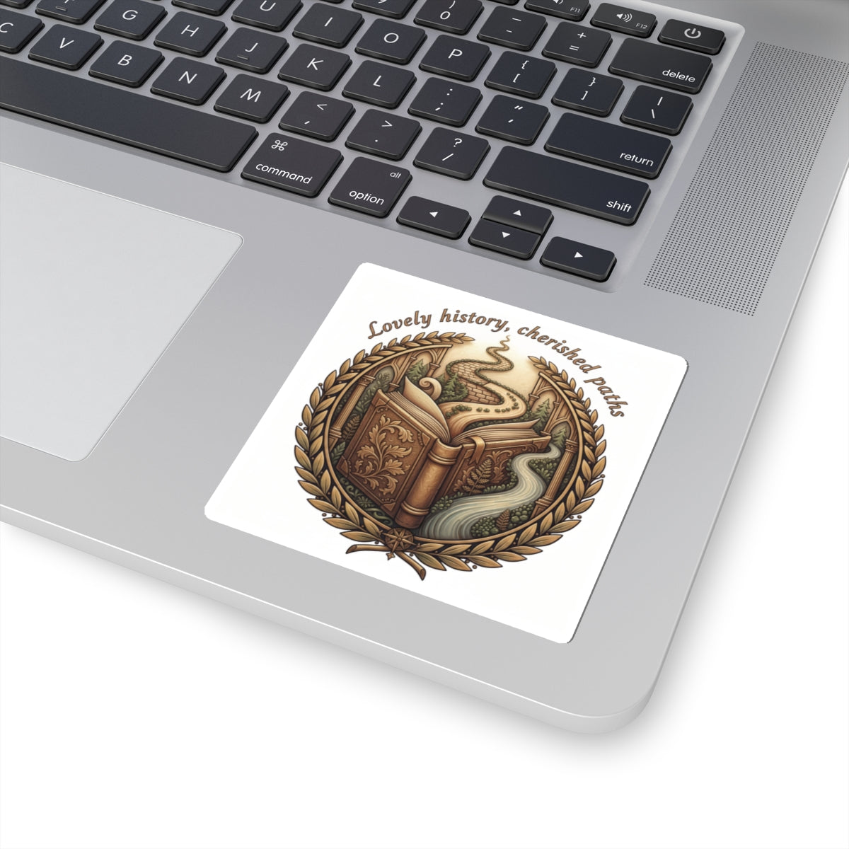 "Lovely History, Cherished Paths" Sticker