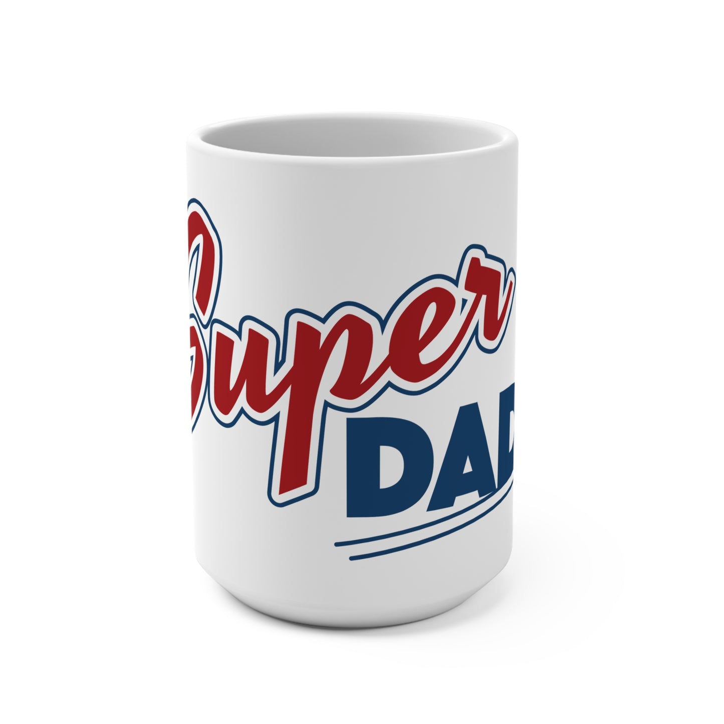 (Super Dad) 15oz Mug
