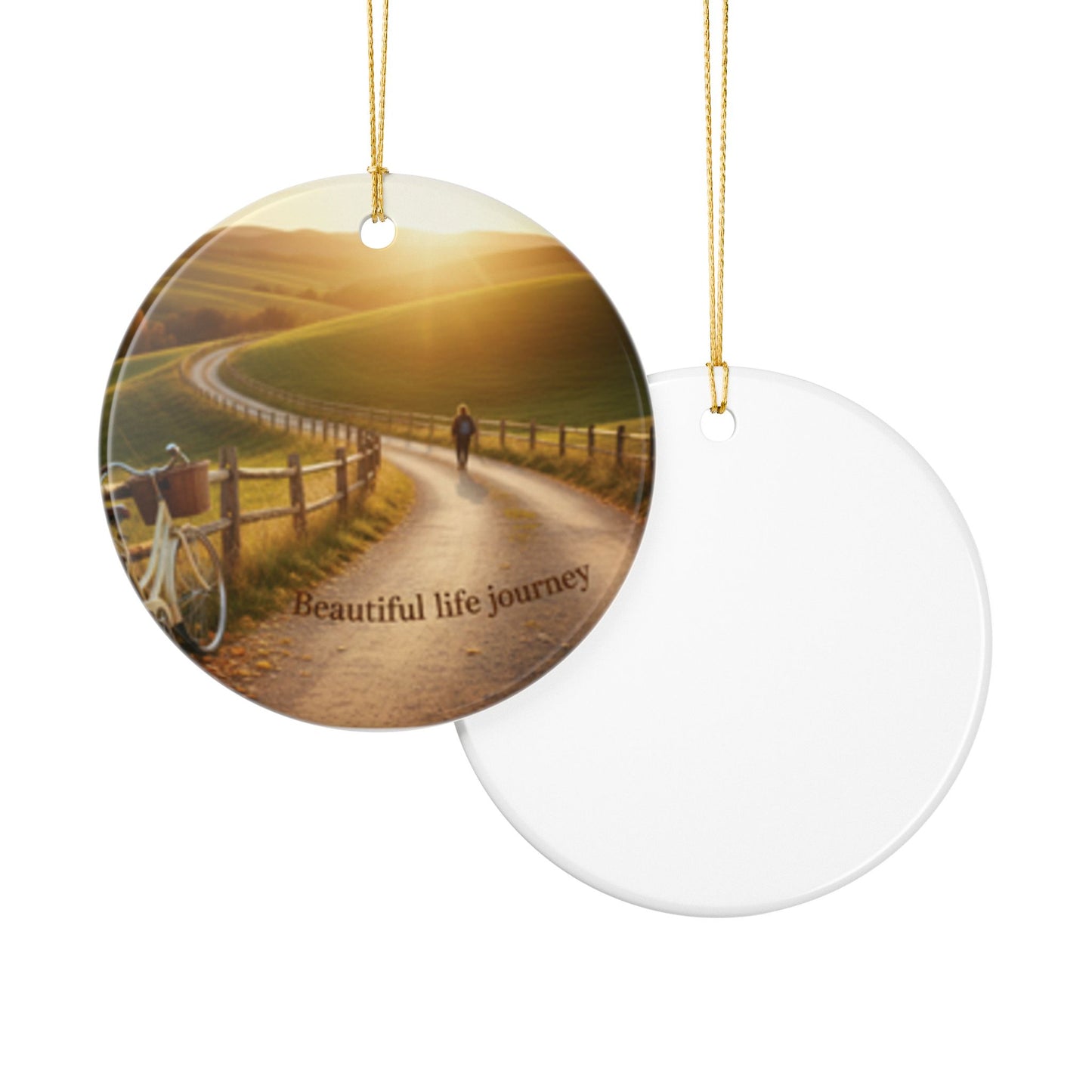 Beautiful Life Journey Ceramic Ornament — Inspirational Scenic Holiday Decor