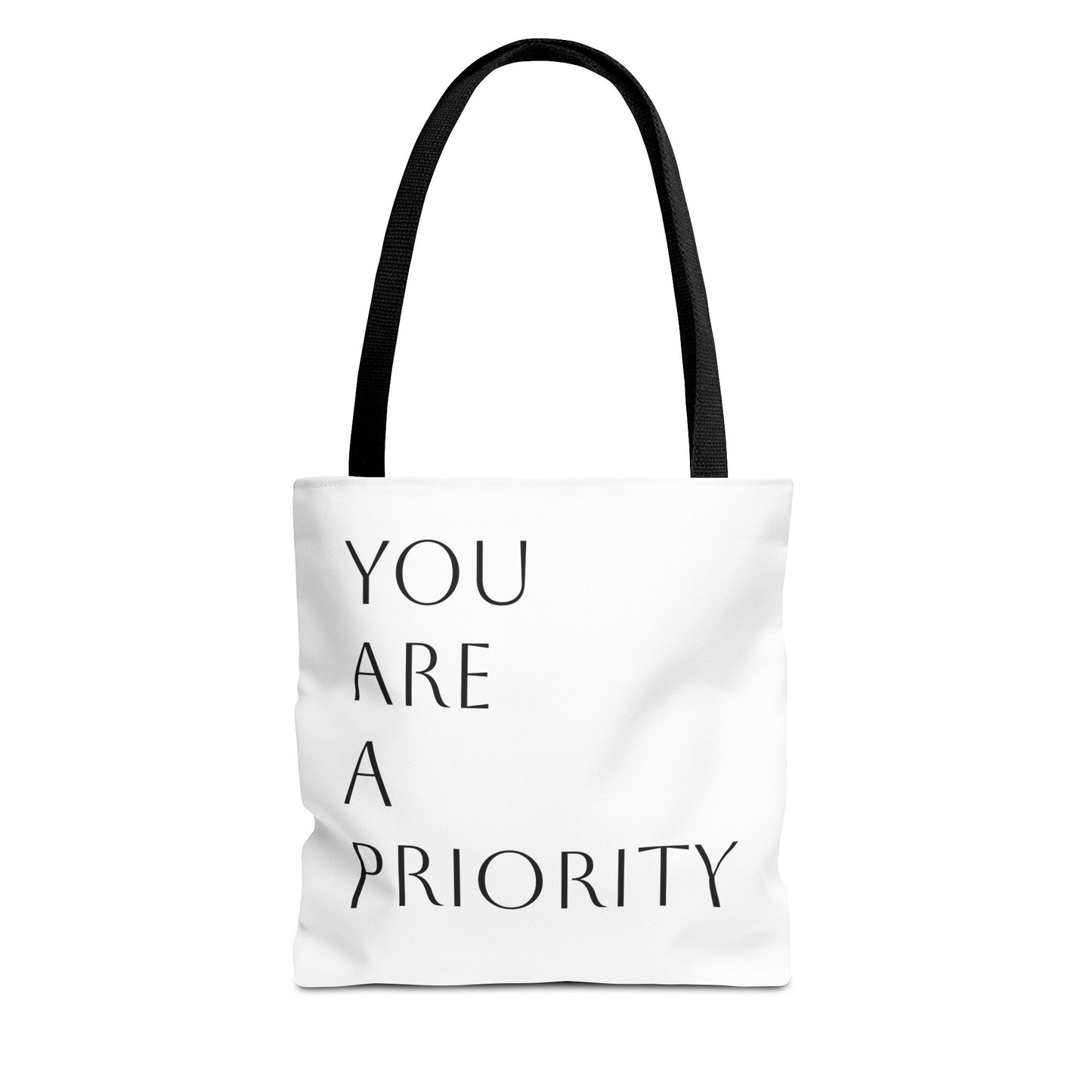 You Are a Priority BAG
