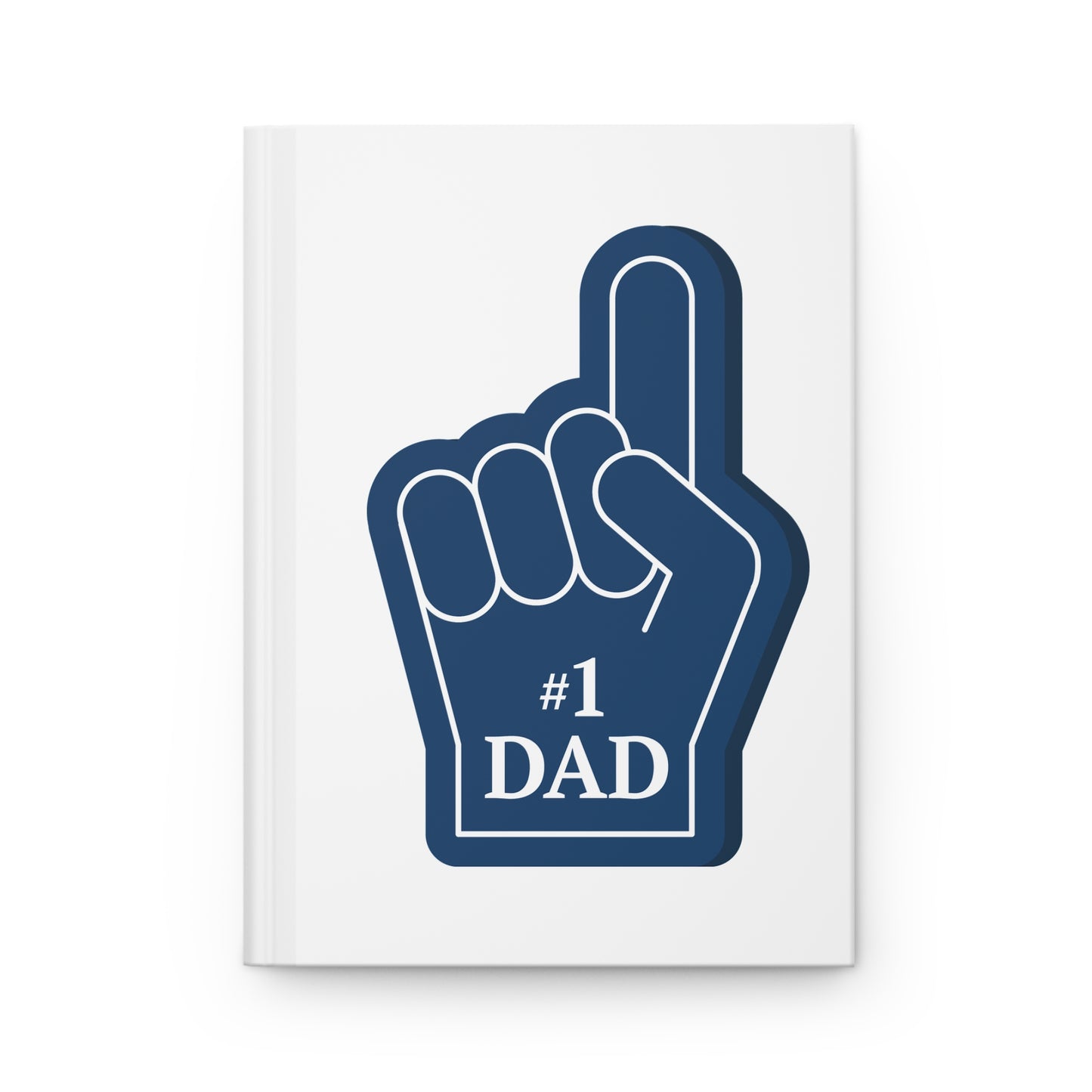 #1 Dad Hardcover Journal — Notebook for Father’s Day & Gifts