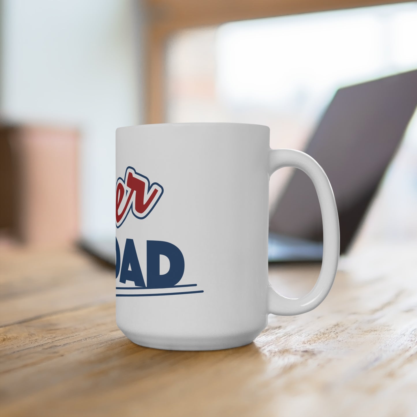 (Super Dad) 15oz Mug